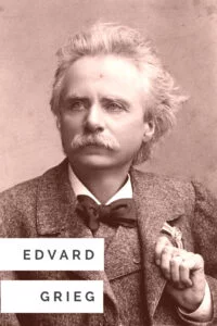 Norwegian composer Edvard Grieg