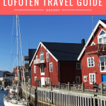 Lofoten Travel Guide: Everything you need to know to plan a trip to the dramatic islands of northern Norway.
