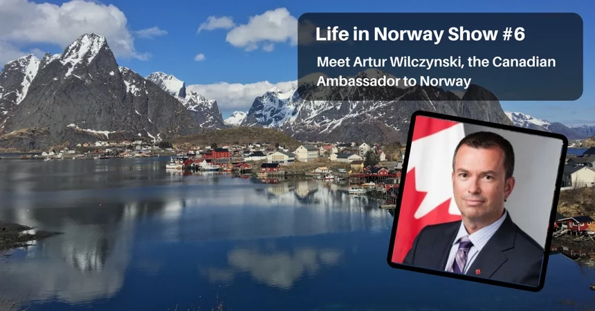 Canadian Ambassador to Norway Interview