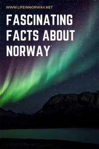 Norway Facts: Impress your friends and family with these fascinating facts about Norway