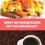 Breakfast in Norway: What Norwegians eat for their morning meal.
