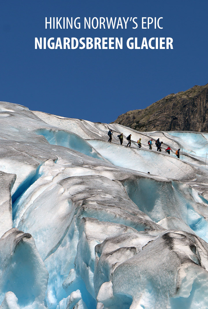 Hiking Norway's epic Nigardsbreen glacier in Norway