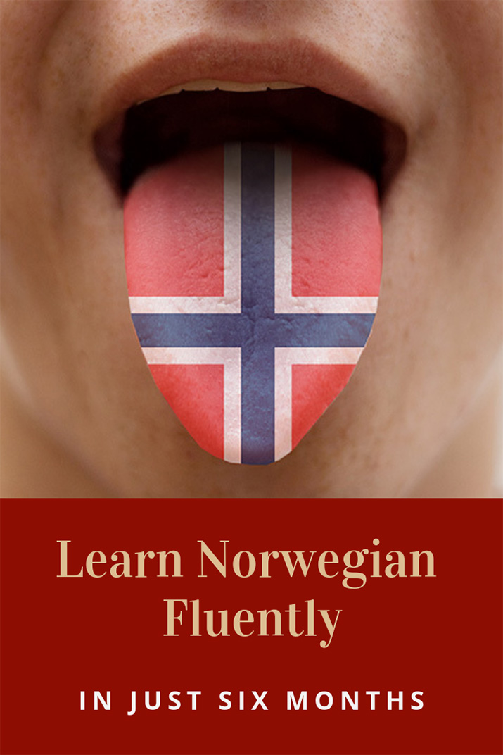 Learn Norwegian fluently in just six months