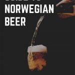 Guide to Norwegian beer: From the popular pilsners of Ringnes and Hansa to the craft beer trend sweeping Norway.