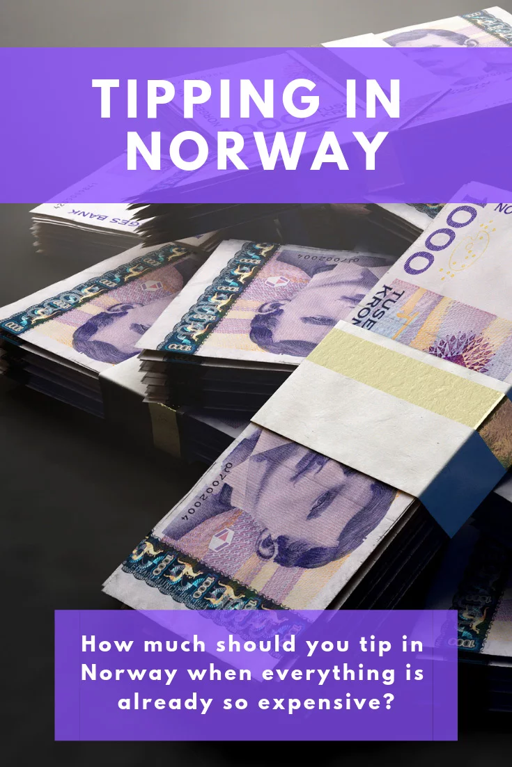 Tipping in Norway: How much should you tip when visiting Norway and are service charges normal?