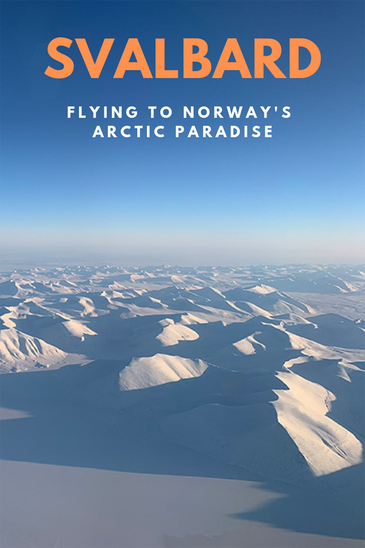 Flying to Svalbard: How to get to Norway's arctic archipelago