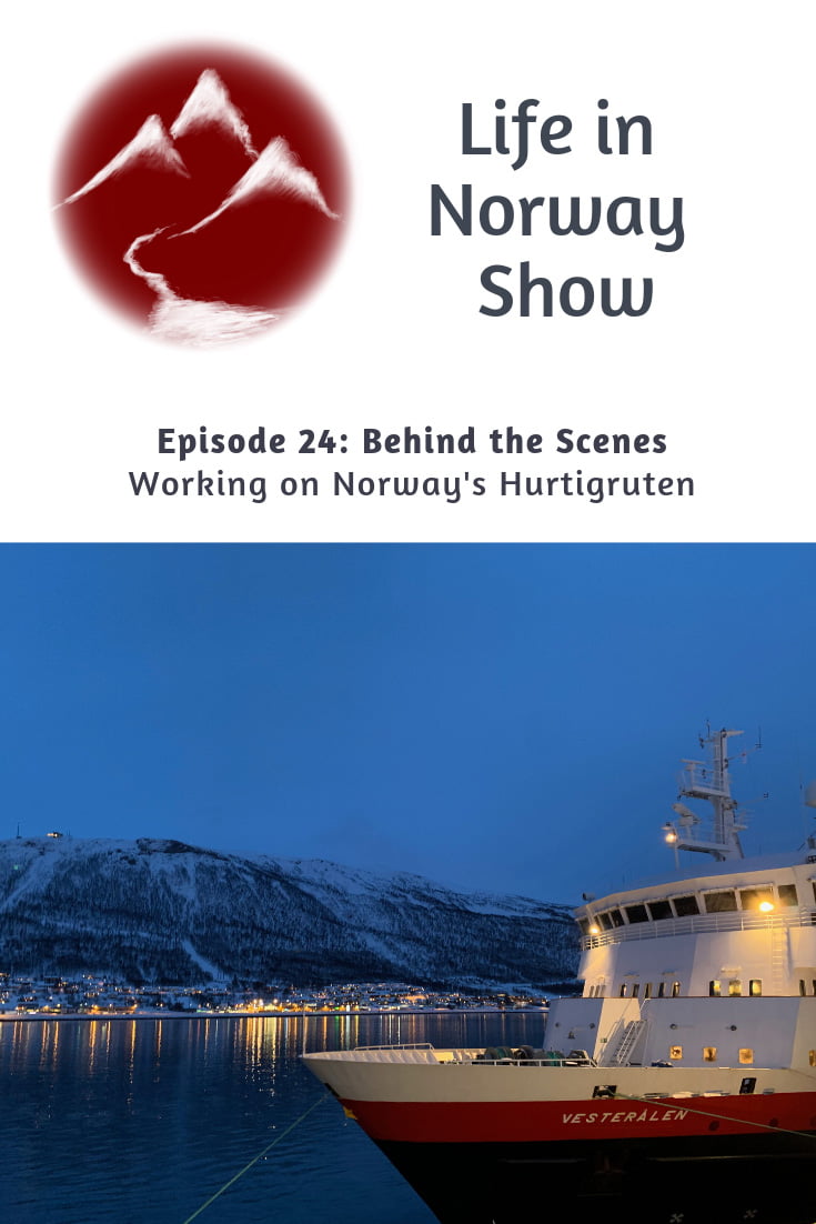 Behind the scenes: Working on Norway's Hurtigruten cruise line