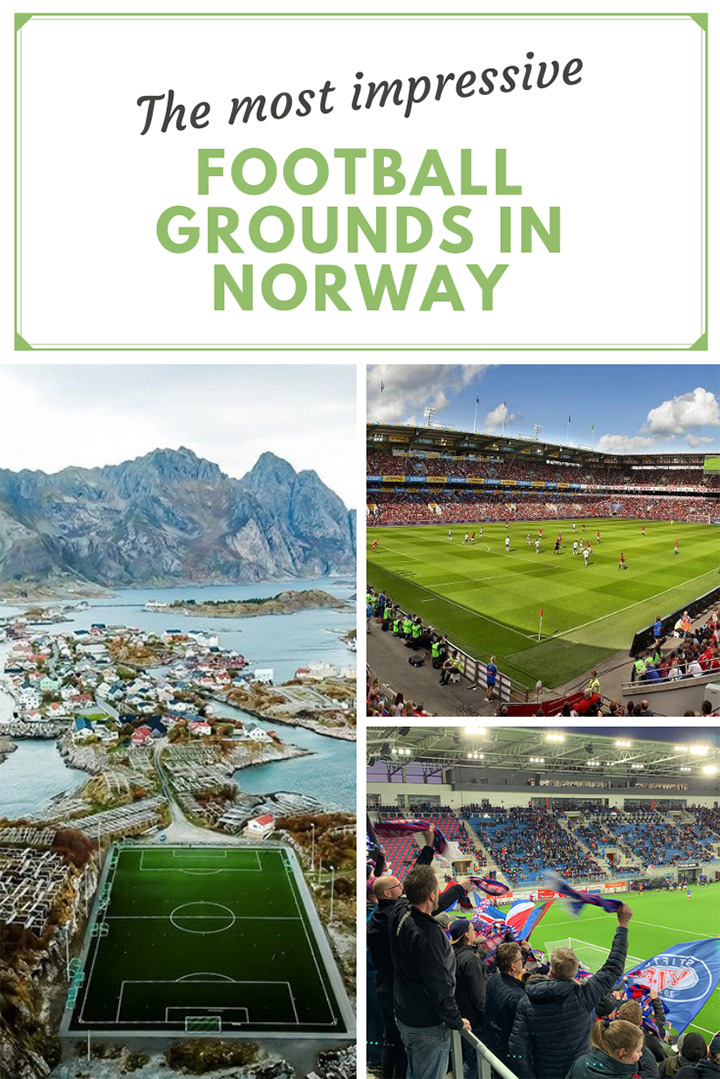 The most impressive football grounds in Norway. Football stadiums from the National Stadium in Oslo to a pitch on a windswept Arctic island