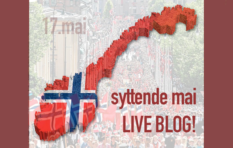 Live Blog Syttende Mai