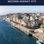 This is Haugesund Norway