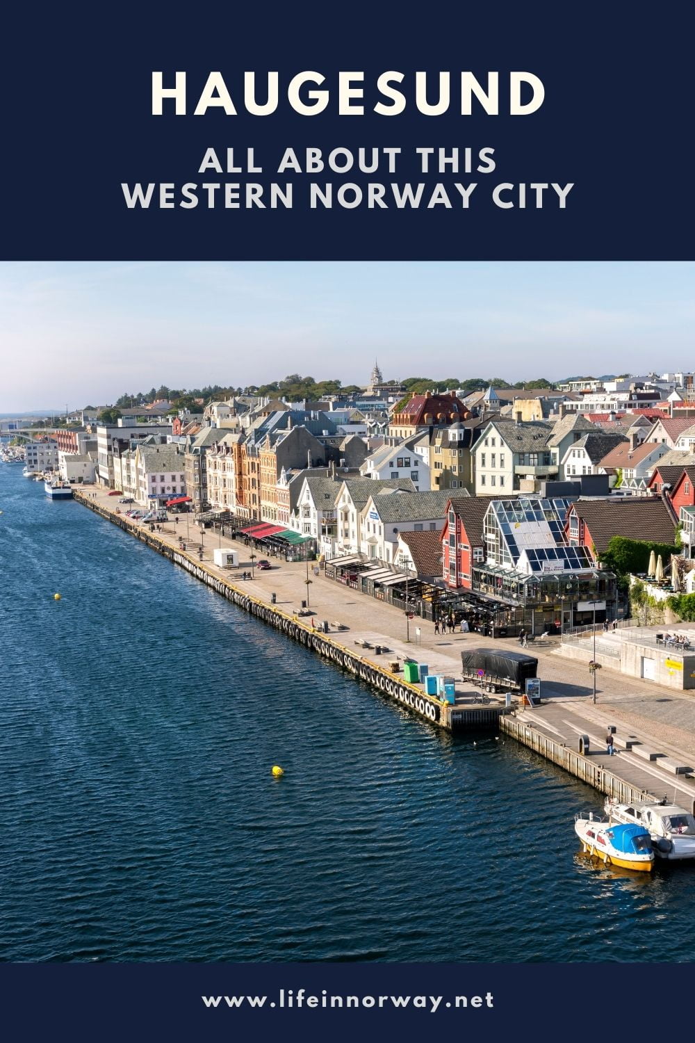 Haugesund, Norway All About This Coastal Norwegian City Life in Norway