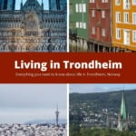 Living in Trondheim, Norway for pinterest