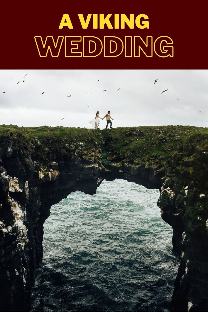 Viking Wedding Traditions: Then & Now - Life in Norway