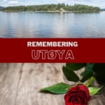 Remembering Utoya Norway