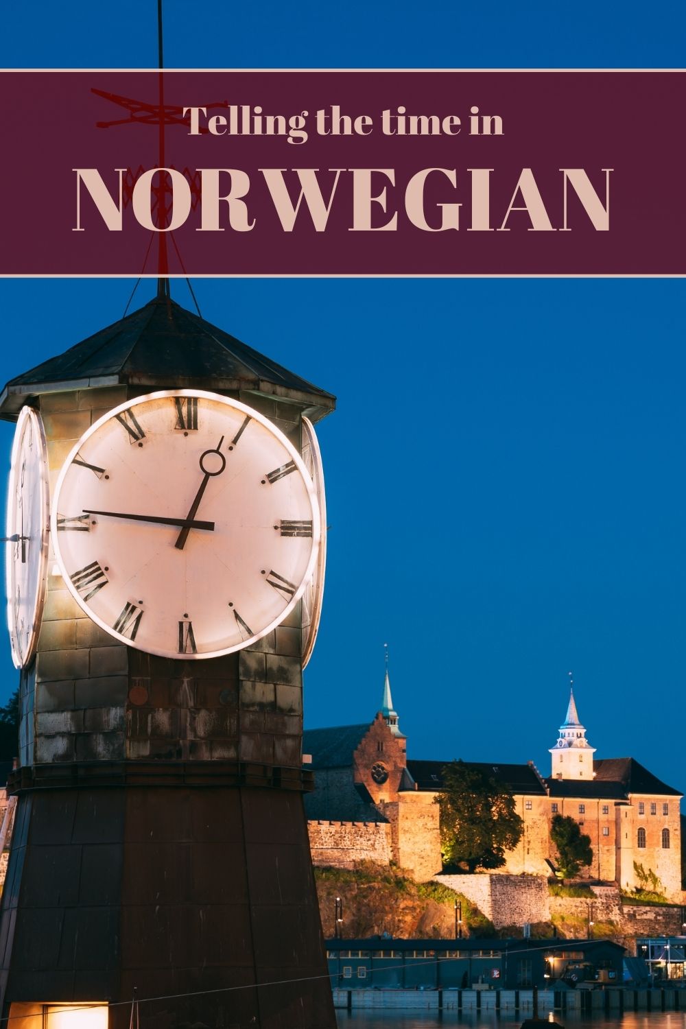 What's the Time? Telling the Time in Norwegian Life in Norway