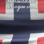Untranslatable Norwegian language words