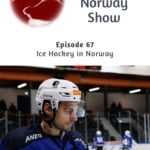 Ice Hockey in Norway podcast pin