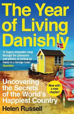 The Year of Living Danishly book cover.