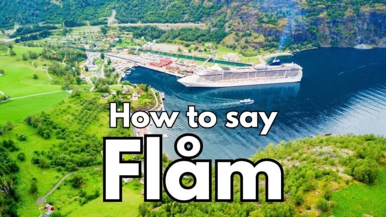 How to say Flåm - pronunciation guide.