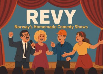 Revy: Norway’s Homemade Comedy Shows